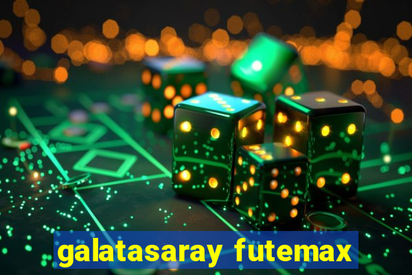 galatasaray futemax